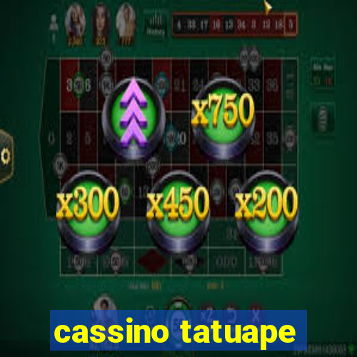 cassino tatuape